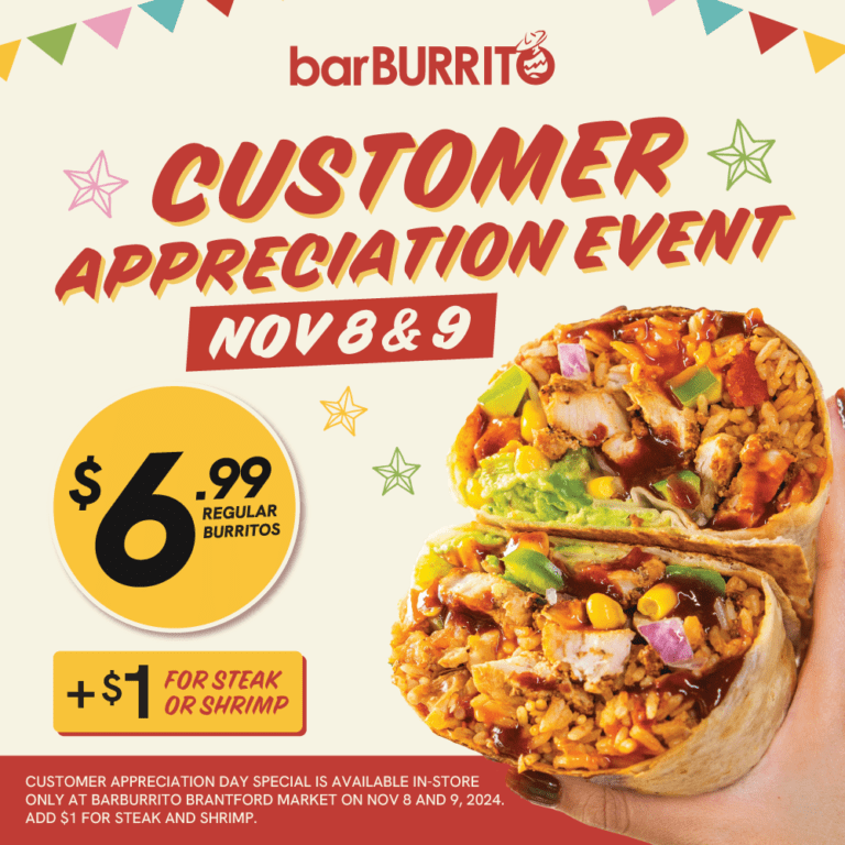 6.99 Burritos at BarBurrito Brantford Market Customer Appreciation